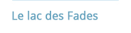 Pêche Lac des fades